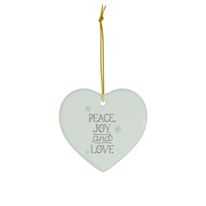 Ceramic Holiday Ornament - Peace, Joy & Love