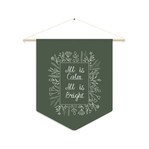 Holiday Pennant - All is Calm. All is Bright.