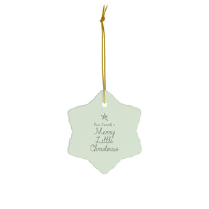 Ceramic Holiday Ornament - Merry Little Christmas