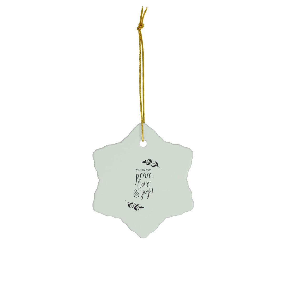Ceramic Holiday Ornament - Peace, Love & Joy