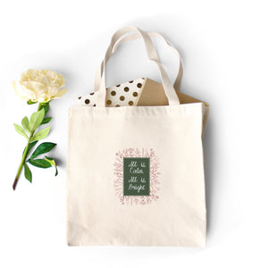 Heavy Cotton Tote Bag – All is Calm