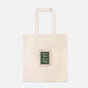 Heavy Cotton Tote Bag – All is Calm