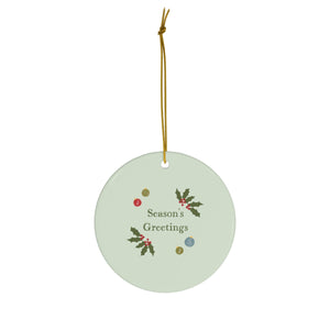 Ceramic Holiday Ornaments - Season's Greetings