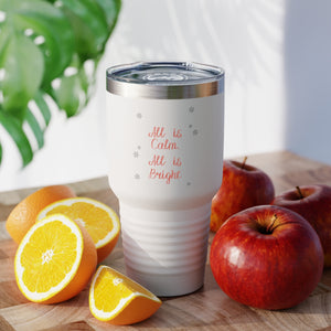 30oz White Ringneck Holiday Tumbler - All is Calm. All is Bright